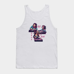 Dj drop the beat Tank Top